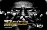 exhibition we want miles - MILES BEYOND, The Electric ... · PDF fileexhibition we want miles ... themes by Herbie Hancock, Wayne Shorter, Joe ... Among the numerous scores found while