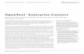 OpenText Enterprise Connect · PDF fileOpenText ™ Enterprise Connect Enterprise Connect is an alternate desktop interface to the standard OpenText