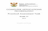 COMPUTER APPLICATIONS TECHNOLOGY - Welcome …3dacademy.co.za/wp-content/uploads/2014/05/CAT-Grade-11-PAT-20… · Teacher Guidance PAT Grade 11 – 2015 -2- develop and apply skills