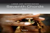 Linear Jazz improvisation Seventh Chords - Byrne Jazzbyrnejazz.com/upload/portfolio/3_2.pdf · INTRODUCTION LJI Book III is entirely comprised of practice exercises intended to prepare