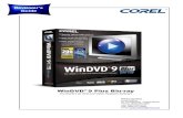 WinDVD 9 Plus Blu-ray - Corel · PDF fileBlu-ray Disc/HD DVD playback WinDVD® 9 Plus Blu-ray plays back high-definition Blu-ray and HD DVD discs with stunning 1080p picture quality