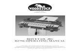 DOVETAIL JIG D2796 OPERATING MANUAL · PDF file- 2 - Woodstock Intl., Inc. D2796 INTRODUCTION INTRODUCTION Woodstock International, Inc. is proud to offer the Model D2796 12" Dovetail