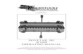 DOVETAIL JIG W1099 OPERATING MANUAL - ? Â· I. INTRODUCTION - 2 - Woodstock Intl., Inc. W1099 II. COMMENTARY Woodstock International, Inc. is proud to offer the W1099 12" Dovetail