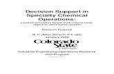 Decision Support in Specialty Chemical Operations - Decision Support in Specialty... · Batch Specialty Chemical Process ... (DSS), using different optimization methods. Combining