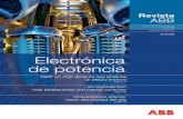 Electrónica de potencia - library.e.abb.com · PDF fileLa revolución de la electrónica de potencia que durante la última década ha recorrido los sectores de la genera-ción y