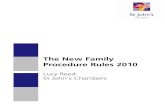 The New Family Procedure Rules 2010 - St John's · PDF fileThe New Family Procedure Rules 2010 . ... 1 The Family Procedure Rules 2010 (SI 2955/2010) ... (not matrimonial and civil