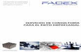 THE FACTOR OF EXCELLENCE - Facexfacex.com/brochure-facex.pdf · a resultados simples y prácticos, adecuados a las propias necesidades de nuestros clientes y controlados / facturados