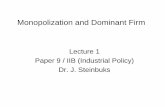 Monopolization and Dominant Firm - Steinbuks 1.pdf · Monopolization and Dominant Firm Lecture 1 ... – Case Study: AT&T ... (DuPont) • Prices vs. marginal costs (DuPont)
