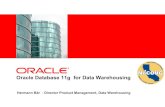 Oracle 11g for data warehousing -  · PDF fileOracle Database 11g for Data Warehousing ... Oracle Warehouse Builder Packaging. ... Oracle 11g for data warehousing Author: