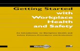 Getting Started with Workplace Health and · PDF fileGetting Started with Workplace Health and Safety 3 ... Occupational Health and Safety Management Systems: ... work health and safety