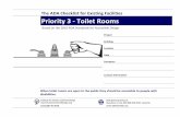 The ADA Checklist for Existing Facilities · PDF fileADA Checklist for Existing Facilities Priority 3 – Toilet Rooms Institute for Human Centered Design Priority 3 – Toilet Rooms