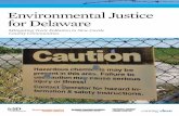 Environmental Justice for Delaware - · PDF fileToxic Chemical Risks and People ... Munoz, and JaJa 2016; Cushing et al. 2015; Bullard, Johnson, and Torres 2011; Mohai, Pellow, and