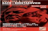 PRELUDES & FUGUES BACH I SHOSTAKOVICH TWO …J S Bach's 'Well-Tempered Clavier', a monumental collection of 48 Preludes & Fugues, is recognised as one of the supreme achievements of