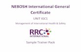 NEBOSH International General Certificate - RRC · PDF fileNEBOSH International General Certificate. ... or in the notes to the slides ... • Explain the general principles of control