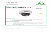 IDH-31IR Camera IP de INTERIOR cu IRsionsecurity.ro/upload/file_manager/modele_camere_ip.pdf · benzinarii, restaurante, farmacii, spitale, clinici private, sali conferinte, aeroporturi,