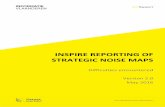 INSPIRE REPORTING OF STRATEGIC NOISE MAPS · PDF fileINSPIRE Reporting of Strategic Noise Maps /// 9 /// 13 3 TENTATIVE SOLUTIONS This ... As far as we are aware this document from