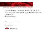 Deploying Oracle RAC 11g R2 Database on Red Hat Enterprise ... · PDF fileDeploying Oracle RAC 11g R2 Database on Red Hat Enterprise Linux 6 ... Oracle RAC 11g R2 Database (db-oracle-node1,