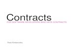 Contracts For Software Developers Who Hate Contracts …Contracts FOR SOFTWARE DEVELOPERS WHO HATE CONTRACTS Why You Should Set Project Milestones Although it s tempting to complete