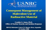 Consequent Management of Malevolent Use of … 13... · Consequent Management of Malevolent Use of ... as defined by IAEA TECDOC-1344 ... Industrial Radiography RTGs Teletherapy