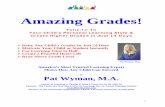 Amazing Grades final 4 free chapters 82103 - How To · PDF fileAmazing Grades! Tune-In To ... A friend mentioned Pat Wyman’s book, Amazing Grades and we bought it the next day. ...