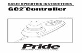 BASIC OPERATION INSTRUCTIONS - Pride Mobility · PDF fileBasic Operation Instructions 7 GC2 Controller GC2 CONTROLLER The GC2 controller is a fully-programmable, modular electronic