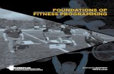 FOUNDATIONS OF FITNESS PROGRAMMING - NSCA · PDF fileFOUNDATIONS OF FITNESS PROGRAMMING NSCA.COM ... FOUNDATIONS OF FITNESS PROGRAMMING NSCA.COM/PROGRAM-DESIGN ... time constraints,