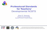 Professional Standards for Teachers/ - UPDATEpatef-update.org/resources/DR-GONONG.pdf · 2 Learning Environment! 3 Diversity of Learners! 4 Curriculum and Planning! ... NCBTS& DNCBTS