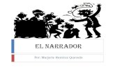 El Narrador - blogs.uprm.edu · PDF file“La gallina degollada” Horacio Quiroga . Title: El Narrador Author: Marjorie Created Date: 10/23/2012 4:29:36 PM