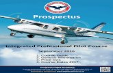 Prospectus - Progress Flight · PDF fileProgress Flight Academy Prospectus Professional Pilot – Integrated Course Guide Professional Pilot - Integrated Course Guide ... (SPIC) time.