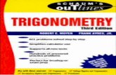 SCHAUM'S OUTLINE OF Theory and Problems of TRIGONOMETRY ...sman78-jkt.sch.id/ebooks/Books/Trigonometry.pdf · In revising the second edition, the strengths of the prior editions were