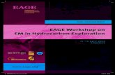 EAGE Workshop on EM in Hydrocarbon  · PDF fileEAGE Workshop on EM in Hydrocarbon Exploration ... We will outline the history of the method, ... mantle conductivity, magnetic