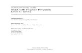 SCHOLAR Study Guide SQA CfE Higher Physics Unit 5: Units · PDF fileSCHOLAR Study Guide SQA CfE Higher Physics Unit 5: Units Authored by: Ian Holton (previously Marr College) Reviewed