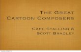 The Great Cartoon Composers - Sheridan College degazio/CULT14717folder/The Great Carto · PDF fileThe Great Cartoon Composers ... met Walt Disney who was producing animated comedy