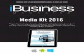 Media Kit 2016 - iBusiness · PDF fileMedia Kit 2016 iBusiness Magazine ... marketing dollars where they will get the ... Magazine covering all vertical markets that use technology