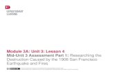 Module 3A: Unit 3: Lesson 4 Mid-Unit 3 Assessment Part 1 · PDF fileGRADE 6: MODULE 3A: UNIT 3: LESSON 4 Mid-Unit 3 Assessment Part 1: Researching the Destruction Caused by the 1906