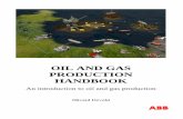 Oil and gas production handbook ed1x7a - ABB Group ? Â· OIL AND GAS PRODUCTION HANDBOOK An introduction to oil and gas production HÃ¥vard Devold ABB