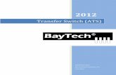 Transfer Switch (ATS) -  · PDF filePage 3 ABOUT THIS BAYTECH OWNER’S MANUAL This document provides information required for installing and operating your Bay Tech equipment