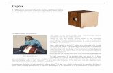 Cajón - Vaiden  · PDF fileLater he introduced the cajón to flamenco music. The drum ... Different uses of the Cajón Besides its standard use, the cajon has been played in a