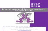 Liberal Arts and Science Academy Course Guide - …images.pcmac.org/.../Documents/17-18_Course_Guide_221b.pdf · Liberal Arts and Science Academy Course Guide ... grades earned in