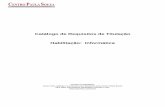 Catálogo de Requisitos de Titulação Habilitação: Informática … · Física Computacional Matemática Aplicada à Informática Matemática Aplicada às Ciências da Computação