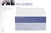 and the Blues Oral Tradition - PBS · PDF fileWhat, according to DuBois, is the history of these songs? ... of it suggest a connection between African American oral tradition and the