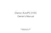 Clarion AutoPC 310C Owner’s AutoPC 310C Owner’s Manual. ... As a general learning tool for you as you begin to operate the Clarion ... Clarion AutoPC system as described in ...