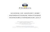 HONOURS IN HISTORY and INTERNATIONAL   Web viewSCHOOL OF HISTORY AND INTERNATIONAL RELATIONS HONOURS HANDBOOK 2017. ... Humanities and Law. ... will appoint a third reviewer.