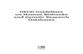 OECD Guidelines on Human Biobanks and Genetic · PDF filepopulation-based human genetic data may have repercussions for individuals, participants, their family, groups to which they