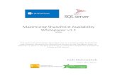Maximizing SharePoint Availability Whitepaper v1 · PDF fileMaximizing SharePoint Availability Whitepaper v1.0 1/2016 This technical whitepaper describes how to configure High Availability