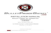 Neal Technologies Oil Cooler Kit installation manual · PDF file1 Instruction Manual | BulletProofDiesel.com INSTALLATION MANUAL BULLET PROOF OIL COOLER KIT 2003-2010 E-SERIES NEAL