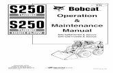 Operation Maintenance Manual - Igor Chudovigor.chudov.com/manuals/Bobcat-S250-Manual.pdf · operating instructions maintenance preventive specifications analysis system setup & ...