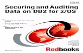 Securing and Auditing Data on DB2 for z/OS - IBM · PDF fileSecuring and Auditing Data on DB2 for z/OS Paolo Bruni Felipe Bortoletto Thomas Hubbard Ernest Mancill Hennie Mynhardt Shuang