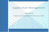 Supply Chain Management - - System Operation...•“Supply chain versus supply chain” world Dell ... last link in the supply chain ... Agile supply chain management Lean supply