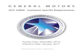 IATF 16949 - Customer Specific · PDF fileIATF 16949 - Customer Specific Requirements Posted Date: December, 2016 Effective Date: January, 2017 © 2016, General Motors Company - All